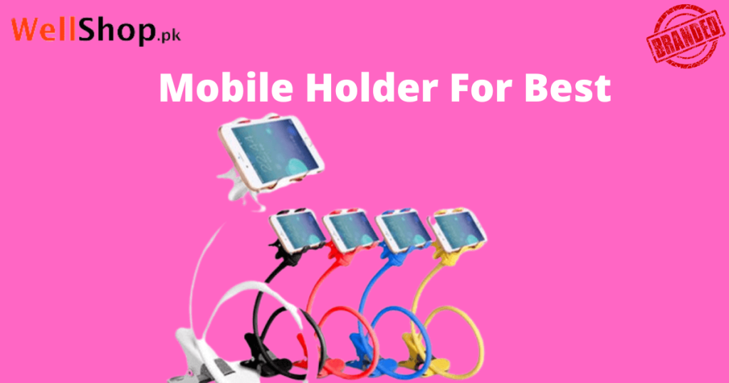 Mobile Holder For Bed, Desk, Chair, Wall