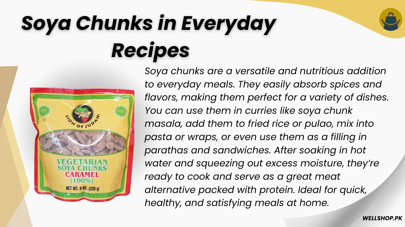 Soya Chunks in Everyday Recipes: