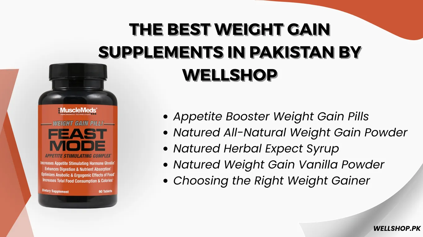 The Best Weight Gain Supplements in Pakistan by WellShop