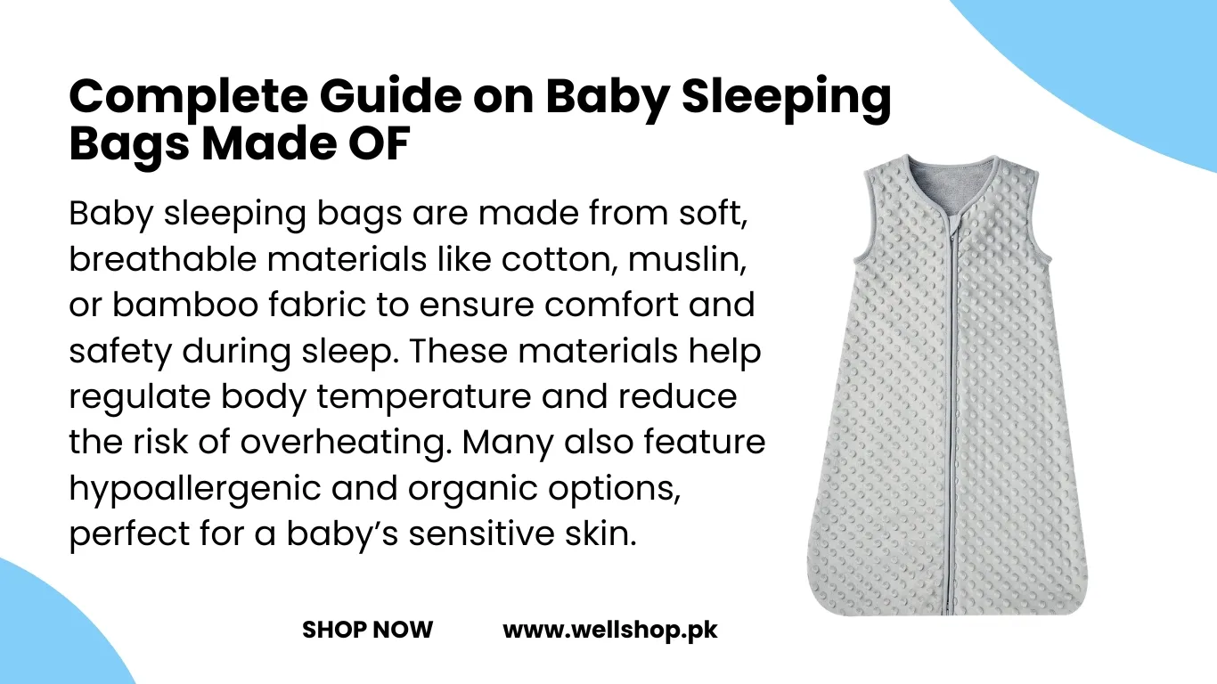Complete Guide on Baby Sleeping Bags Made OF