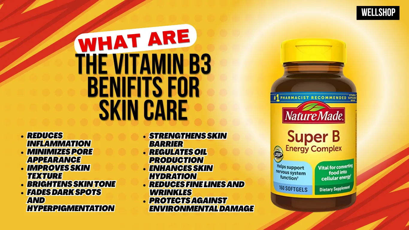 What Are The Vitamin B3 Benefits for Skin?