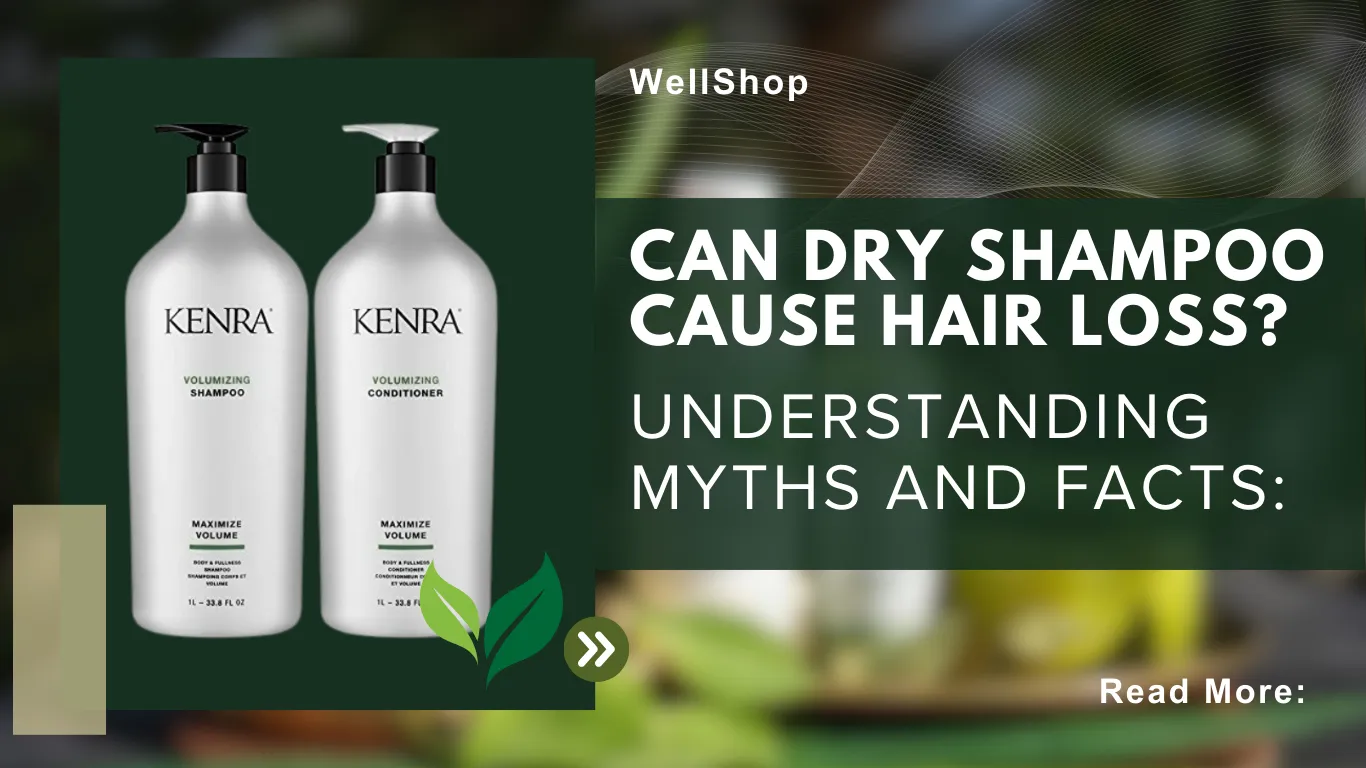Can Dry shampoo Cause Hair Loss