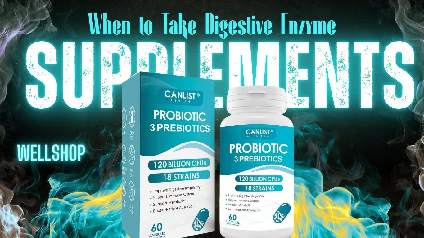 When to Take Digestive Enzyme Supplements