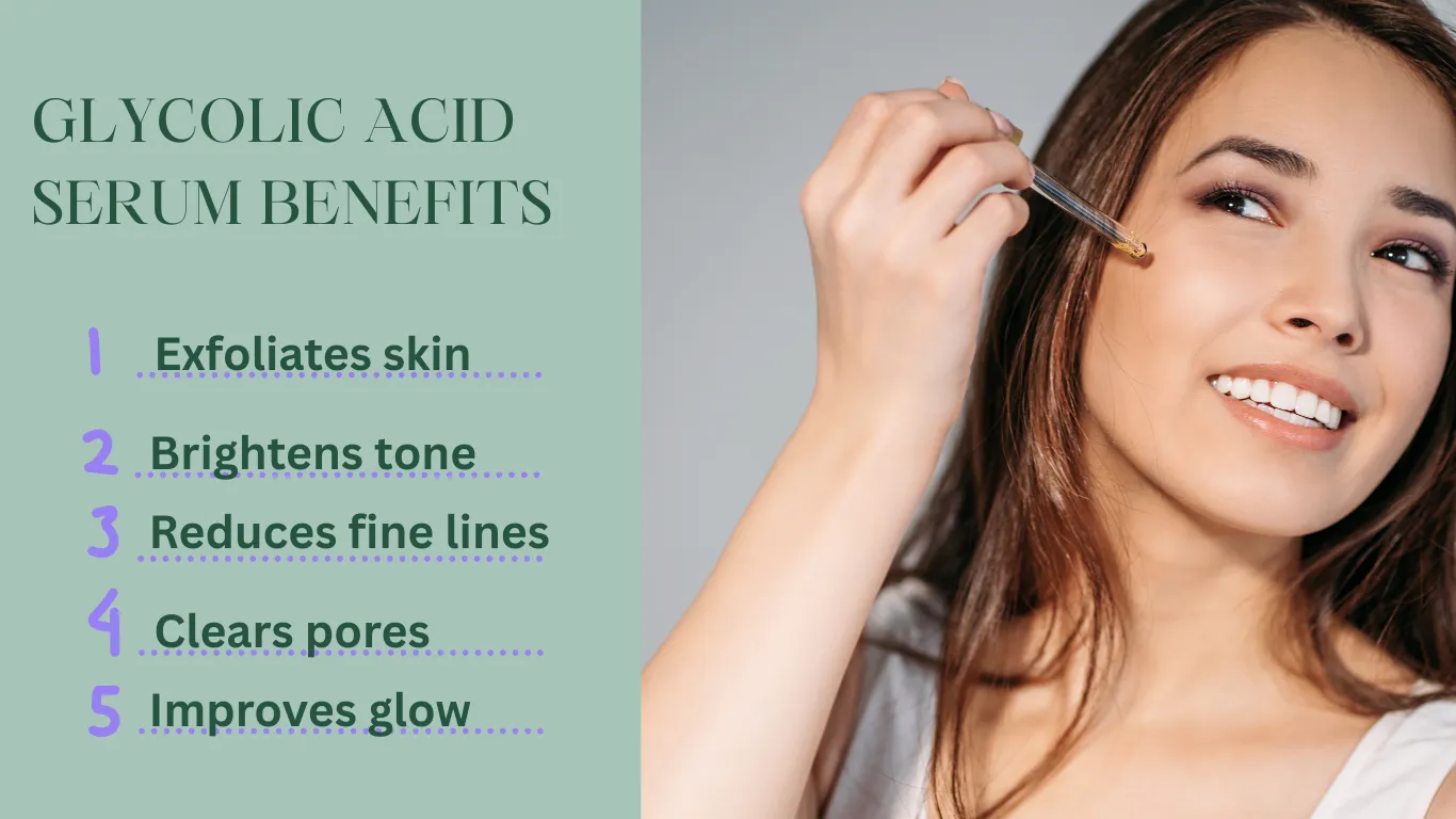 Glycolic Acid Serum Benefits