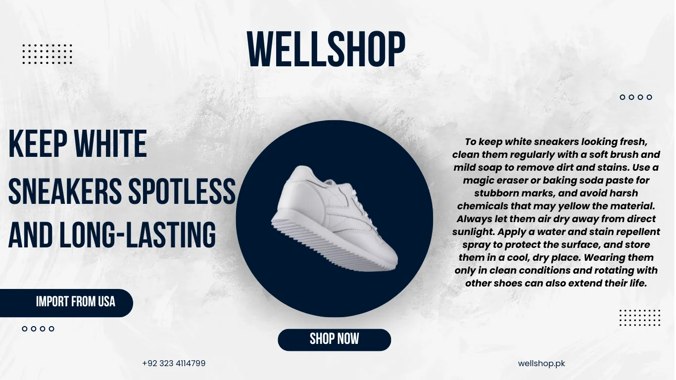 Keep White Sneakers Spotless and Long-lasting