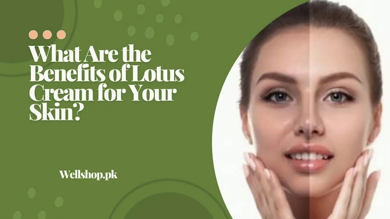 What Are the Benefits of Lotus Cream for Your Skin? Find here