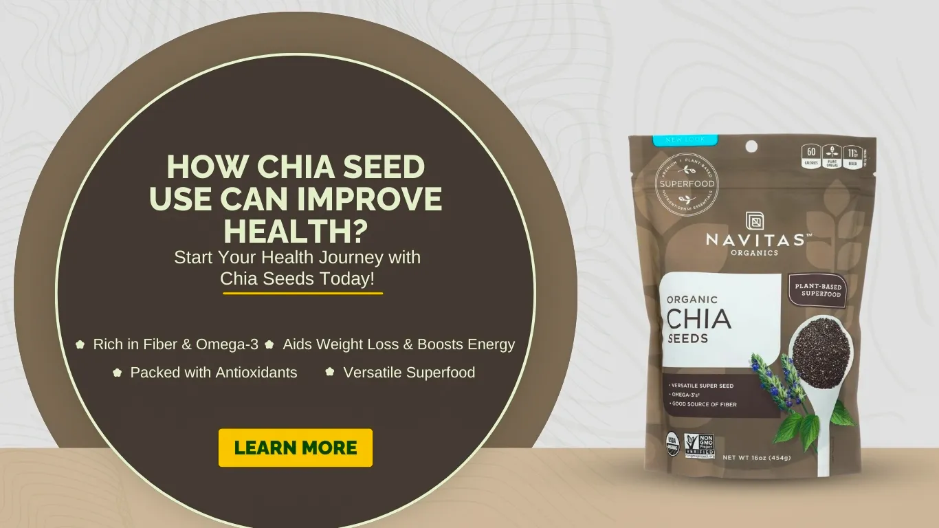 How Chia Seed Use Can Improve Health?