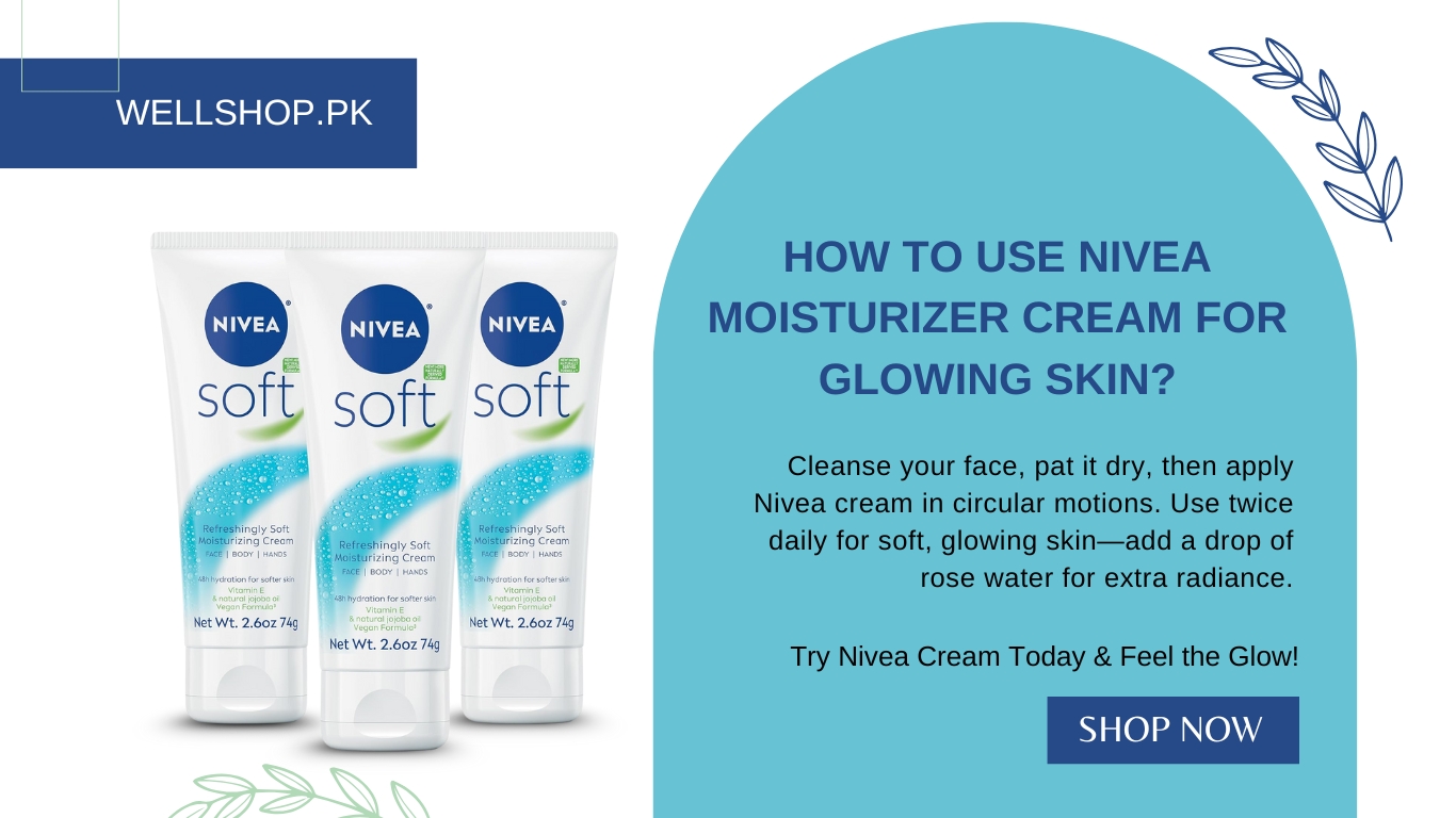 How to Use Nivea Moisturizer Cream for Glowing Skin