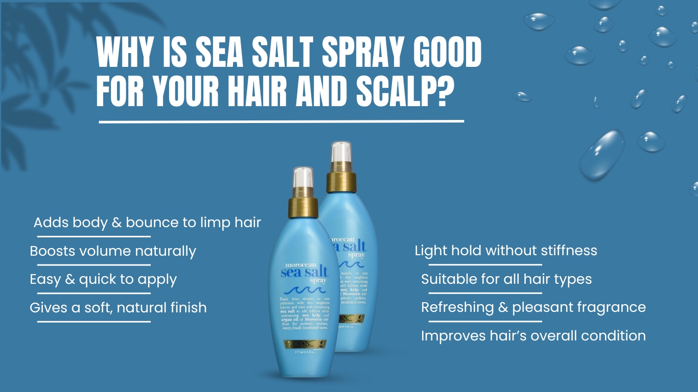 Why is Sea Salt Spray Good for Your Hair and Scalp?