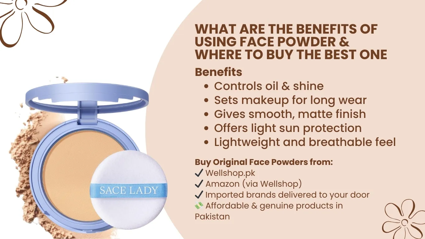 What Are the Benefits of Using Face Powder & Where to Buy the Best One