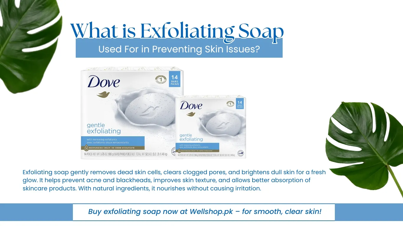 What is Exfoliating Soap Used For in Preventing Skin Issues