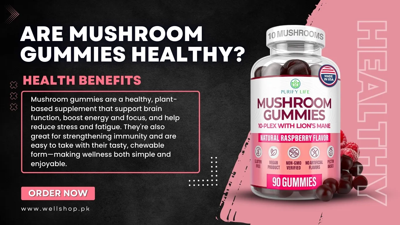 Are Mushroom Gummies Healthy?