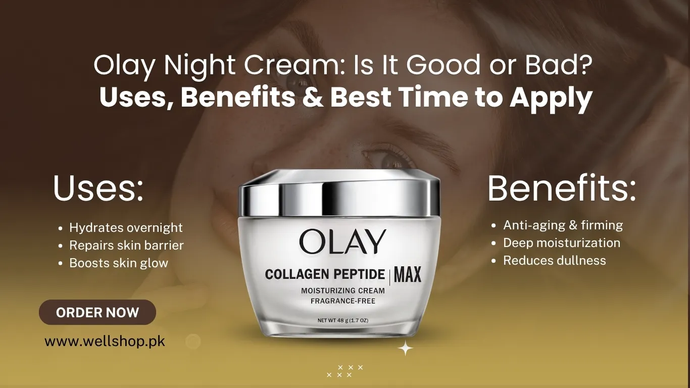 Olay Night Cream: Is It Good or Bad? Uses, Benefits & Best Time to Apply: