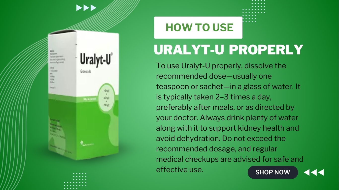 How to Use Uralyt U Properly
