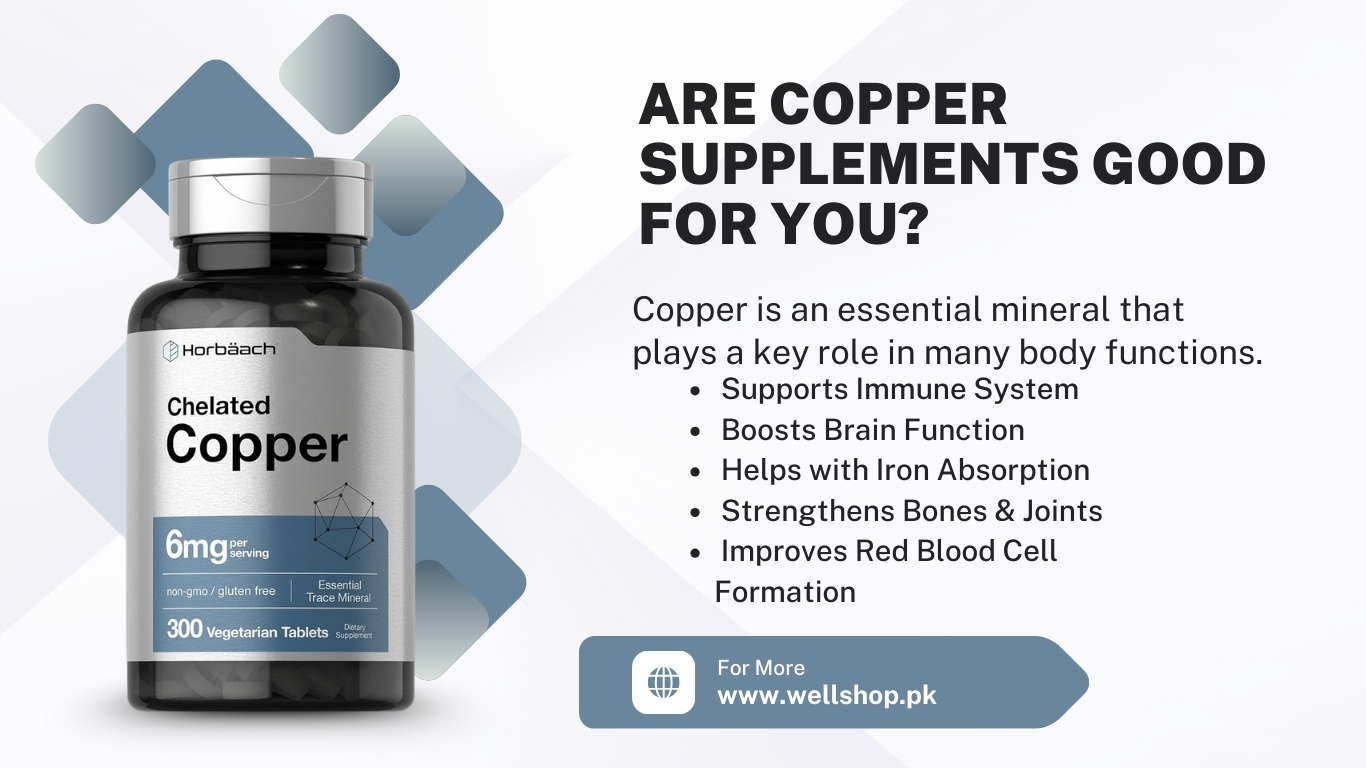 Are Copper Supplements Good For You?