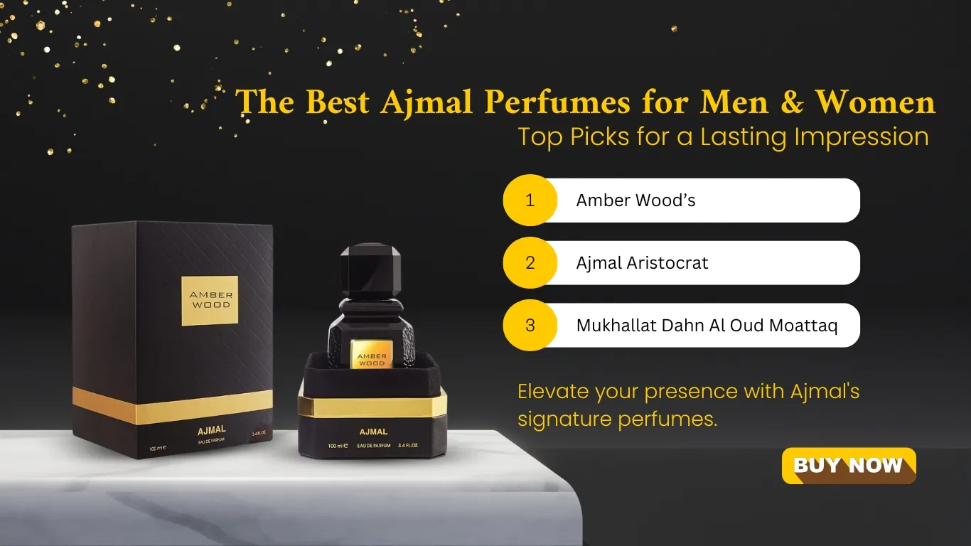The Best Ajmal Perfumes For Men & Women: Top Picks?