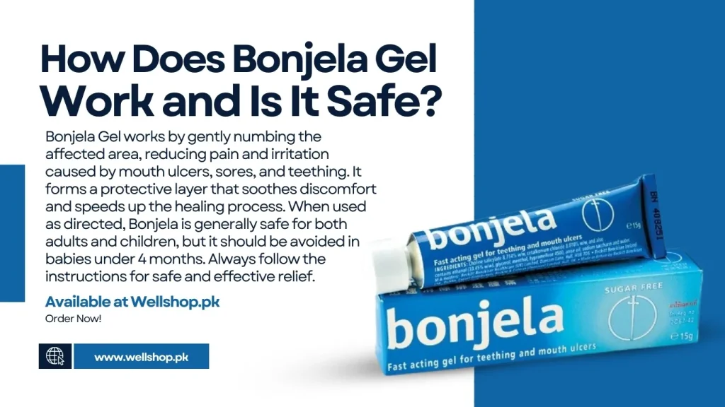 How Does Bonjela Gel Work