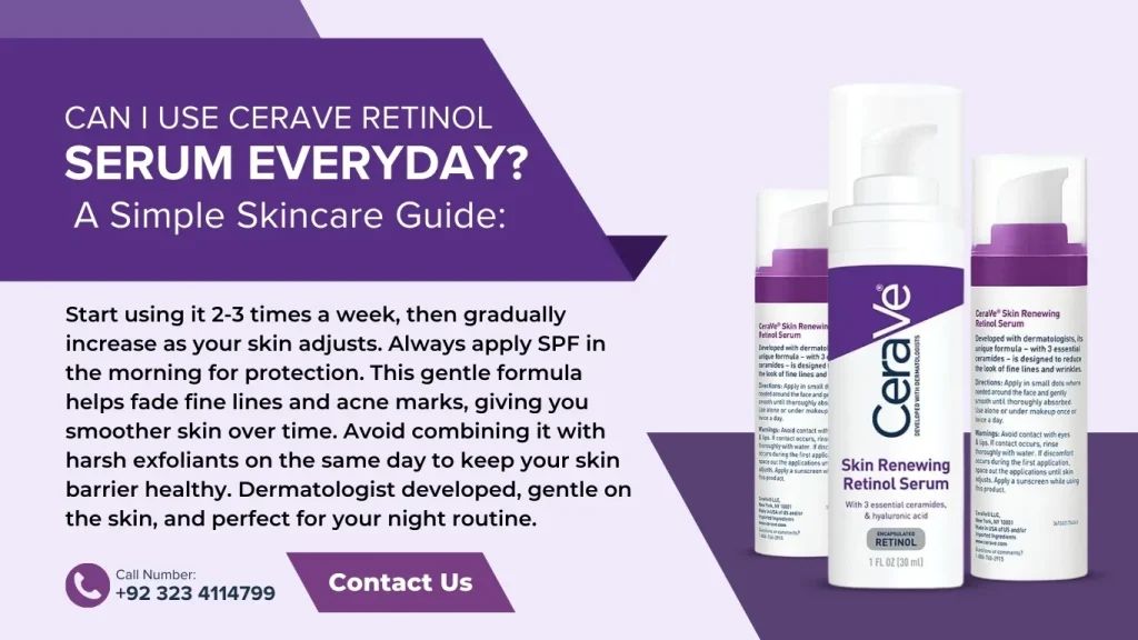Can I Use CeraVe Retinol Serum Everyday