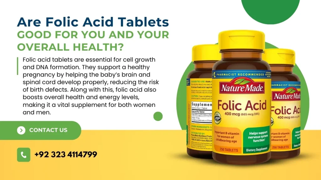 Are Folic Acid Tablets Good for You and Your Overall Health?