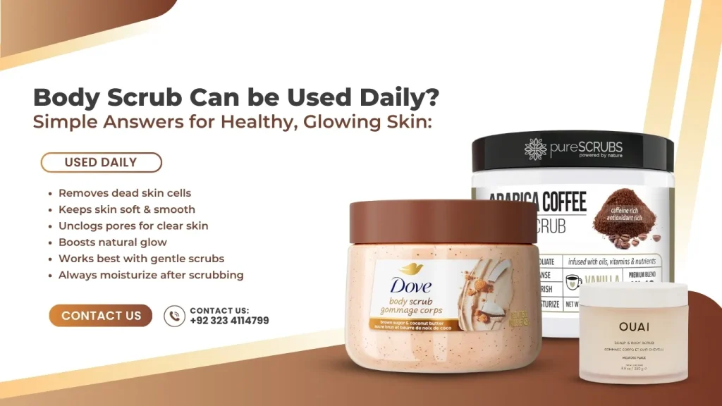 Body Scrub Can be Used Daily