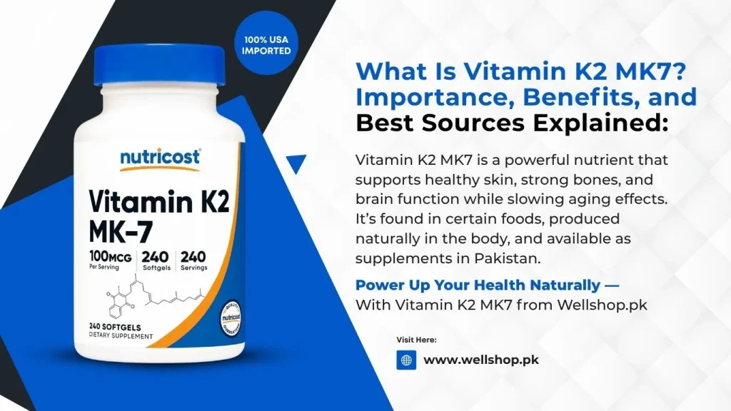 What Is Vitamin K2 MK7? Significance, Well-being, and Best Sources Explained: