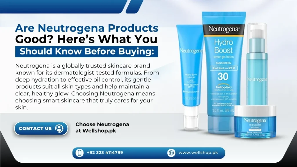 Are Neutrogena Products Good? Here’s What You Should Know Before Buying: