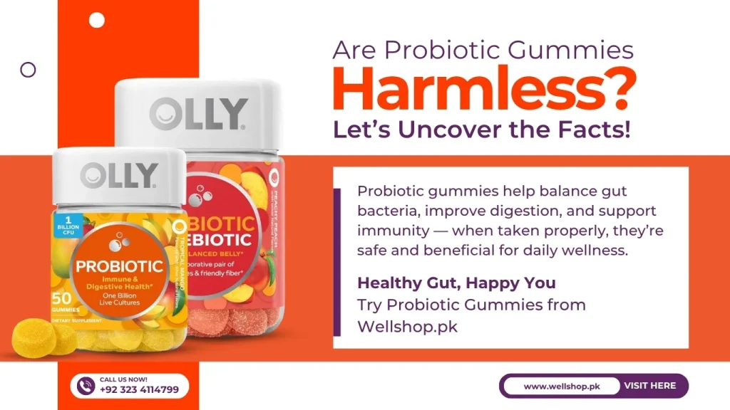Are Probiotic Gummies Harmless