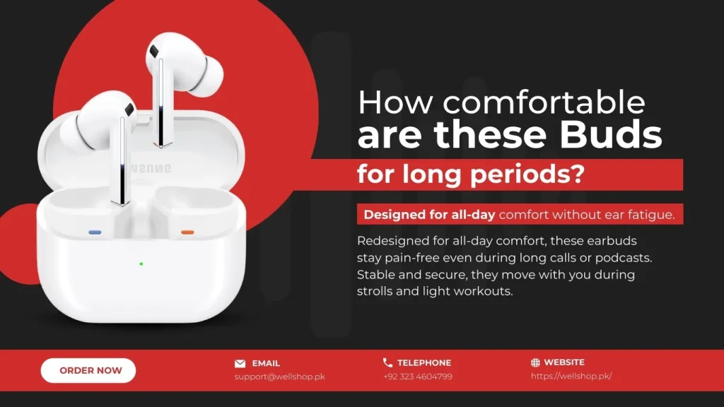 Find How Comfortable are These Buds For Long Periods?