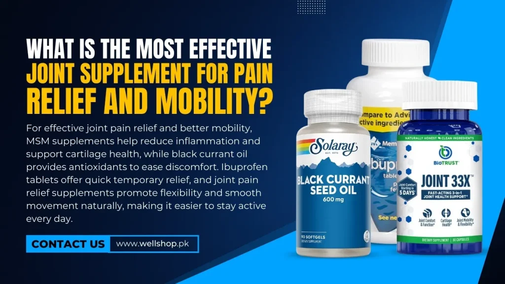 What Is the Most Effective Joint Supplement for Pain Relief and Mobility?