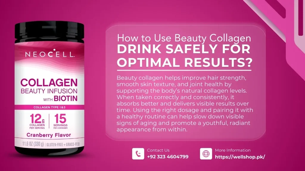 How to Use Beauty Collagen Drink Safely for Optimal Results?