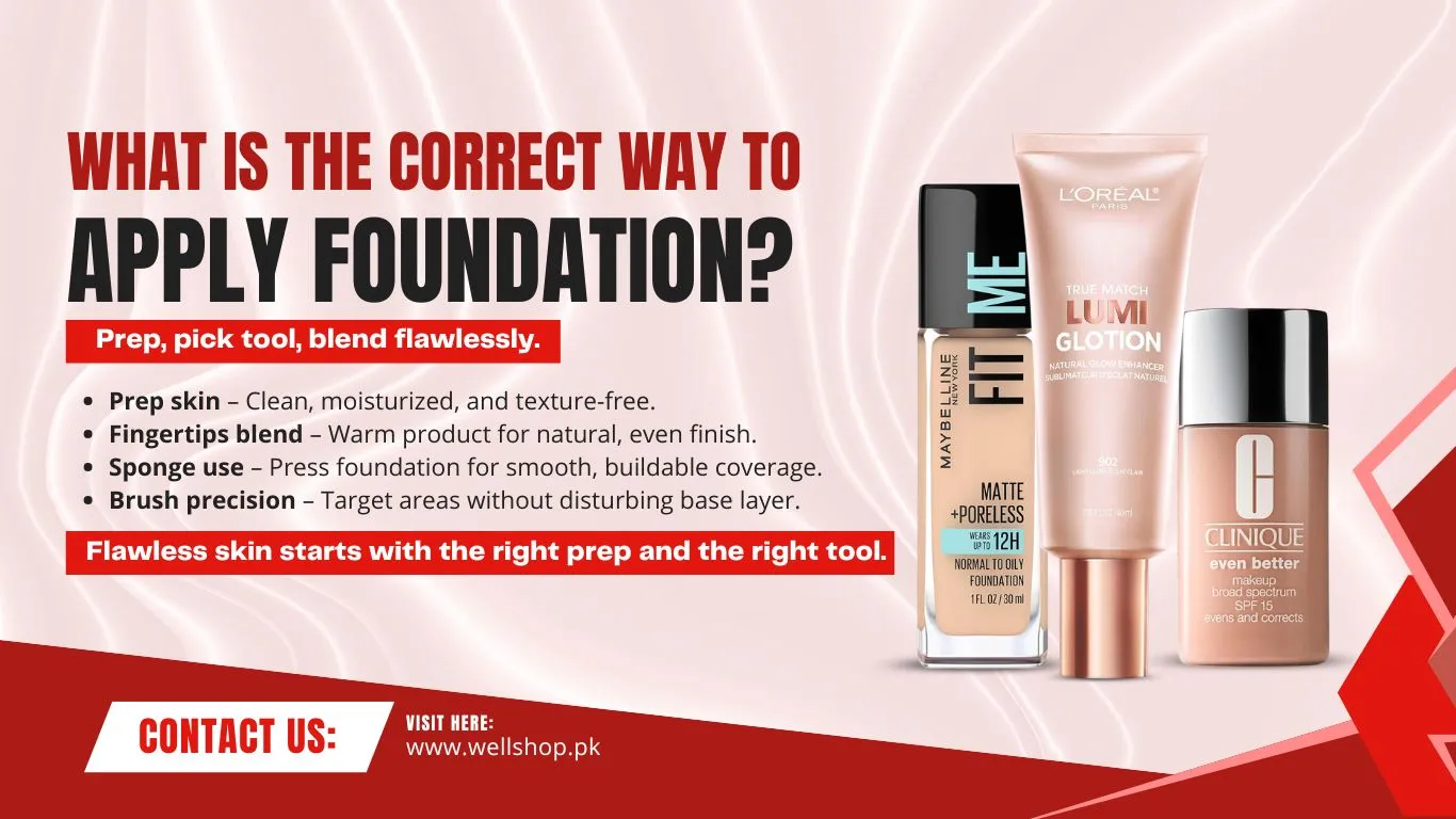 What is The Correct Way To Apply Foundation