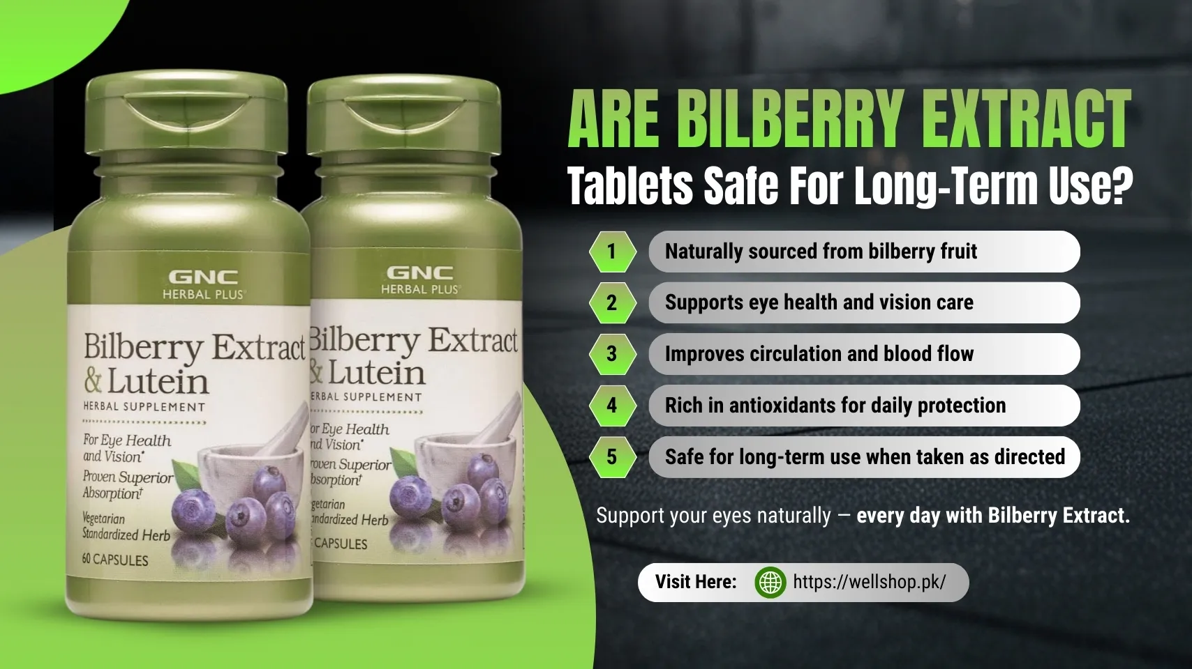 Are Bilberry Extract Tablets Safe For Long-Term Use