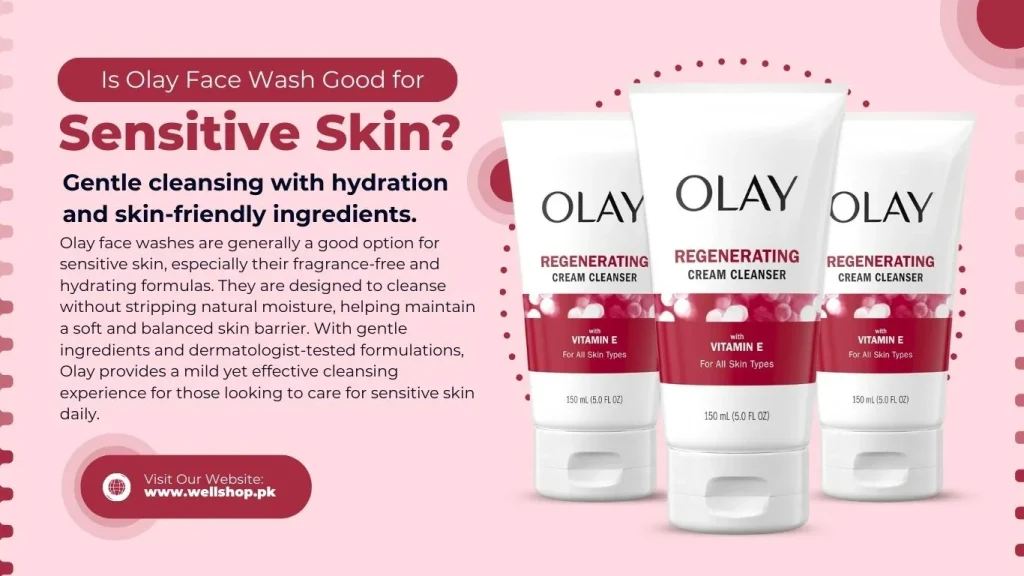 Is Olay Face Wash Good for Sensitive Skin?