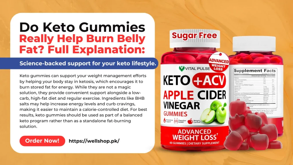 Do Keto Gummies Really Help Burn Belly Fat? Full Explanation: