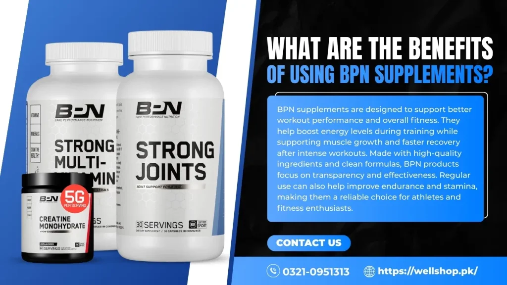What Are the Benefits of Using BPN Supplements? Read here