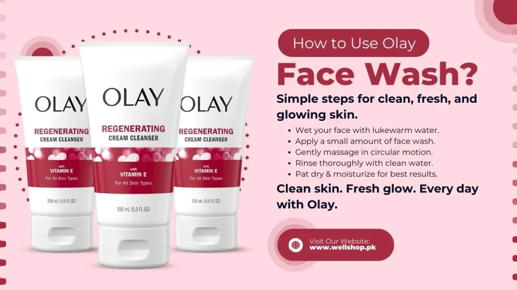 How to Use Olay Face Wash?