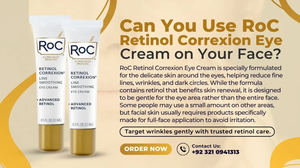 Ccan-you-use-roc-retinol-correxion-eye-cream-on-your-face