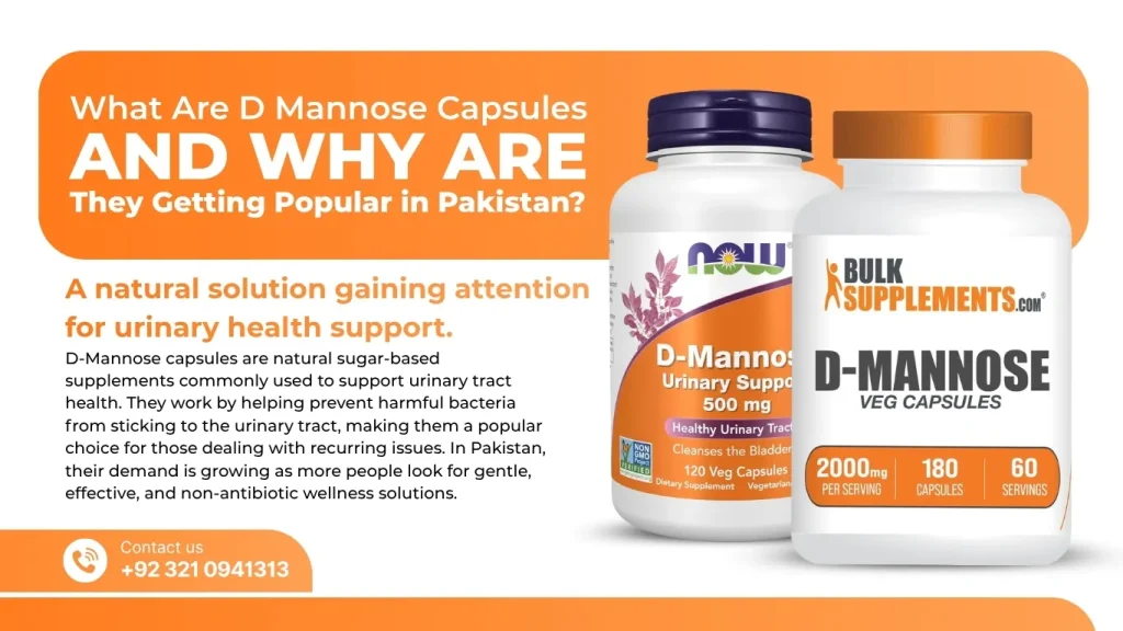 What Are D Mannose Capsules and Why Are They Getting Popular in Pakistan?