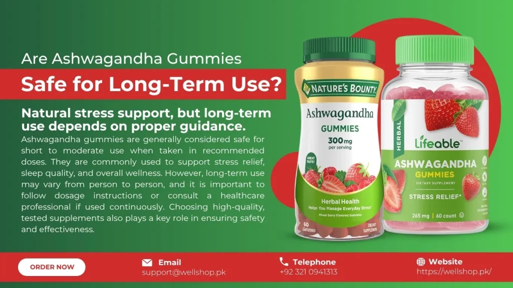 Are Ashwagandha Gummies Safe For Long Term Use?