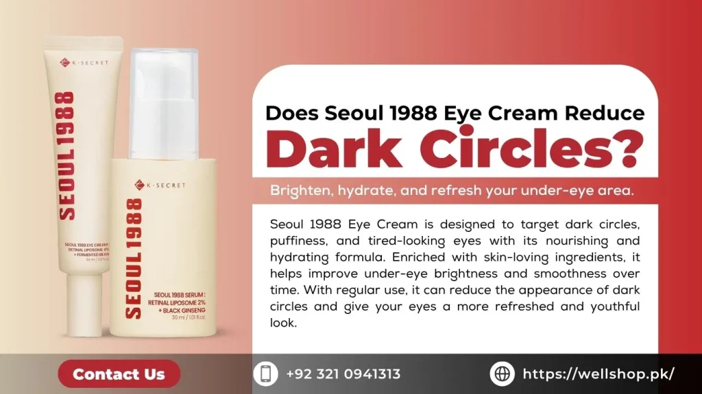 Does Seoul 1988 Eye Cream Reduce Dark Circles?