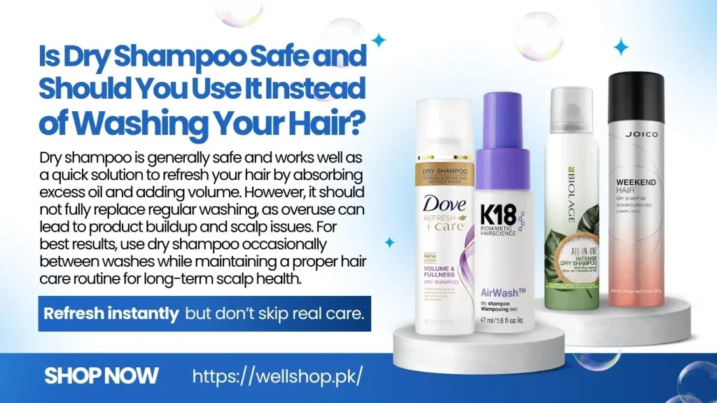 Is Dry Shampoo Safe