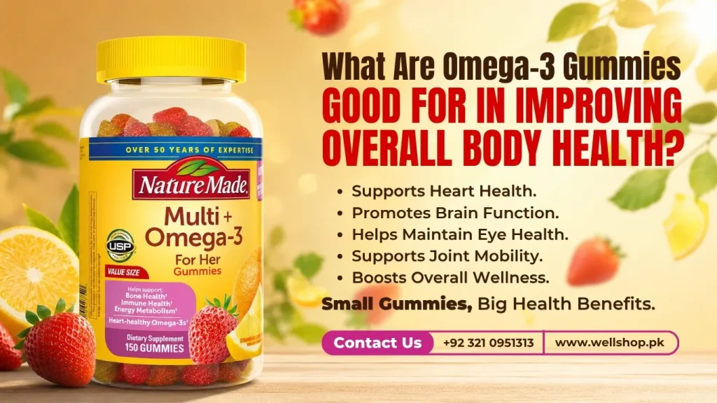 What Are Omega 3 Gummies Good For in Improving Overall Body Health?