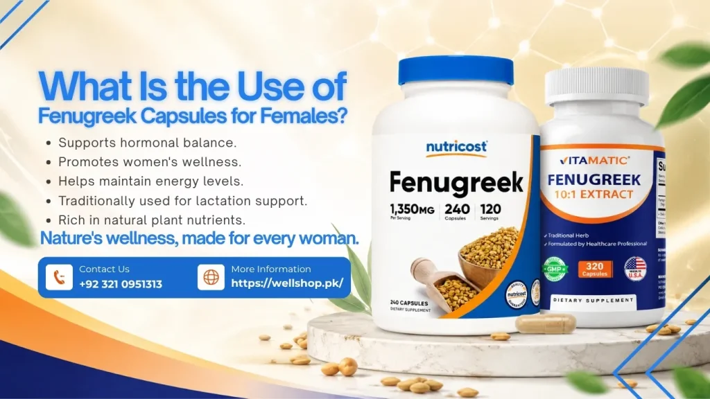 What Is the Use of Fenugreek Capsules For Females?