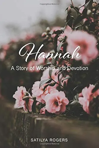 Hannah: A Story of Worship and Devotion